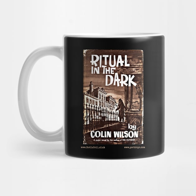 RITUAL IN THE DARK by Colin Wilson –– Mug & Travel Mug by Rot In Hell Club